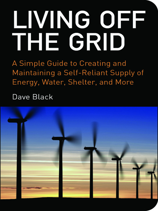 Title details for Living Off The Grid by Dave Black - Available